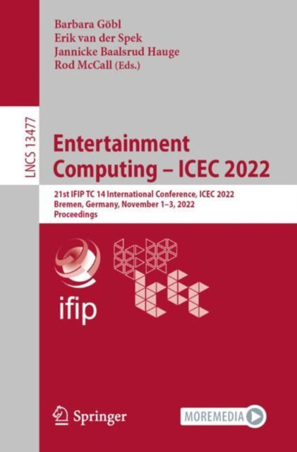 Book cover of: Entertainment Computing – ICEC 2022. By: Barbara Göbl