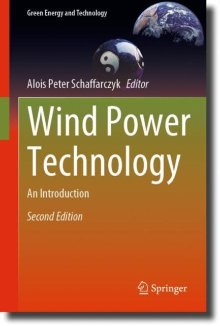 Book cover of: Wind Power Technology. By: Alois Peter Schaffarczyk