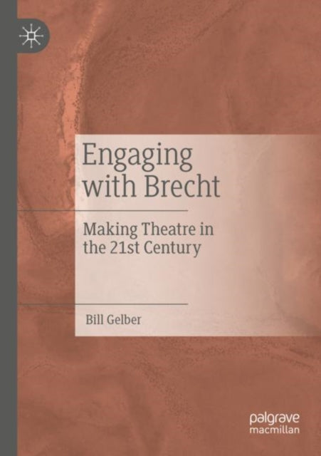 Book cover of: Engaging with Brecht. By: Bill Gelber