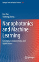 Book cover of: Nanophotonics and Machine Learning. By: Yuebing Zheng