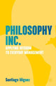 Book cover of: Philosophy Inc.. By: Santiago Iñiguez