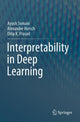 Book cover of: Interpretability in Deep Learning. By: Ayush Somani