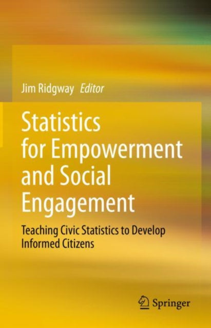 Book cover of: Statistics for Empowerment and Social Engagement. By: Jim Ridgway