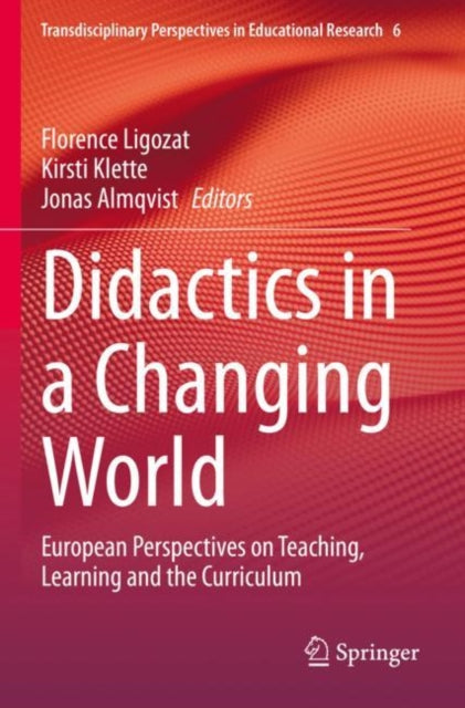 Book cover of: Didactics in a Changing World. By: Florence Ligozat