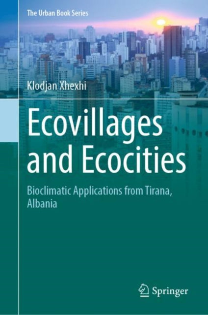 Book cover of: Ecovillages and Ecocities. By: Klodjan Xhexhi