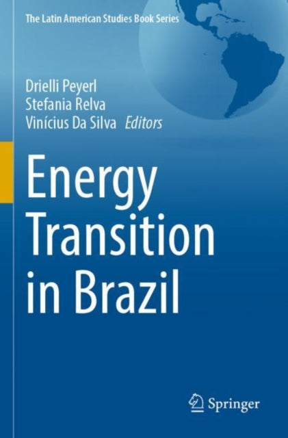 Book cover of: Energy Transition in Brazil. By: Drielli Peyerl