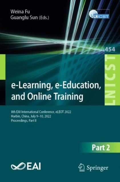 Book cover of: e-Learning, e-Education, and Online Training. By: Shuai Liu