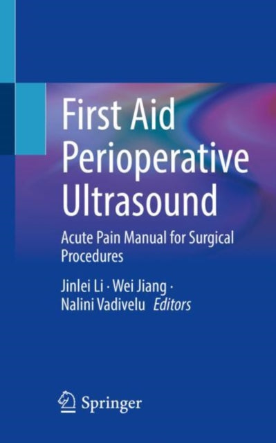 Book cover of: First Aid Perioperative Ultrasound. By: Jinlei Li