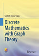 Book cover of: Discrete Mathematics with Graph Theory. By: Santosh Kumar Yadav