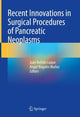 Book cover of: Recent Innovations in Surgical Procedures of Pancreatic Neoplasms. By: Juan Bellido Luque