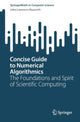Book cover of: Concise Guide to Numerical Algorithmics. By: John Lawrence Nazareth