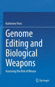 Book cover of: Genome Editing and Biological Weapons. By: Katherine Paris