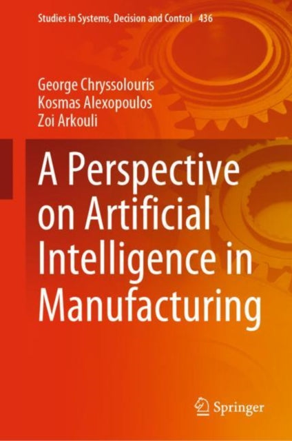 Book cover of: Perspective on Artificial Intelligence in Manufacturing. By: George Chryssolouris