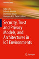 Book cover of: Security, Trust and Privacy Models, and Architectures in IoT Environments. By: Lidia Fotia