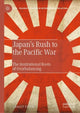 Book cover of: Japan’s Rush to the Pacific War. By: Lionel Fatton
