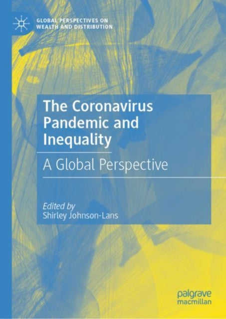 Book cover of: Coronavirus Pandemic and Inequality. By: Shirley Johnson-Lans