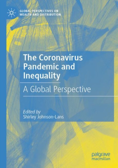 Book cover of: Coronavirus Pandemic and Inequality. By: Shirley Johnson-Lans
