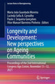 Book cover of: Longevity and Development: New perspectives on Ageing Communities. By: Maria João Guardado Moreira