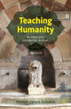 Book cover of: Teaching Humanity. By: Vernon James Schubel