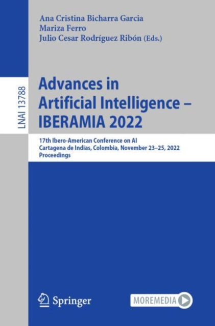 Book cover of: Advances in Artificial Intelligence – IBERAMIA 2022. By: Ana Cristina Bicharra Garcia