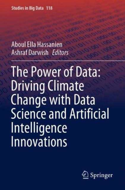 Book cover of: Power of Data: Driving Climate Change with Data Science and Artificial Intelligence Innovations