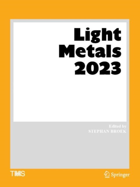Book cover of: Light Metals 2023. By: Stephan Broek