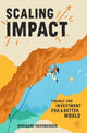 Book cover of: Scaling Impact. By: Kusisami Hornberger