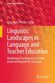 Book cover of: Linguistic Landscapes in Language and Teacher Education. By: Sílvia Melo-Pfeifer