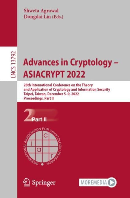 Book cover of: Advances in Cryptology – ASIACRYPT 2022. By: Shweta Agrawal
