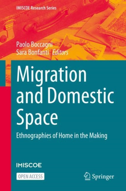 Book cover of: Migration and Domestic Space. By: Paolo Boccagni