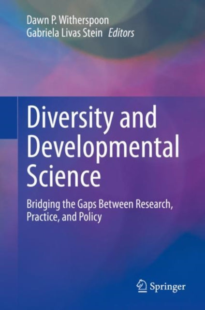 Book cover of: Diversity and Developmental Science. By: Dawn P. Witherspoon