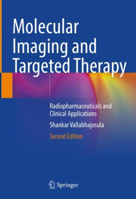 Book cover of: Molecular Imaging and Targeted Therapy. By: Shankar Vallabhajosula