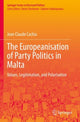 Book cover of: Europeanisation of Party Politics in Malta. By: Jean Claude Cachia
