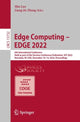 Book cover of: Edge Computing – EDGE 2022. By: Min Luo