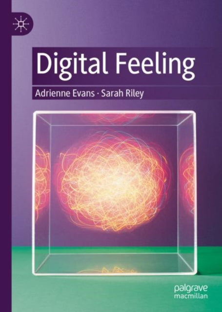 Book cover of: Digital Feeling. By: Adrienne Evans