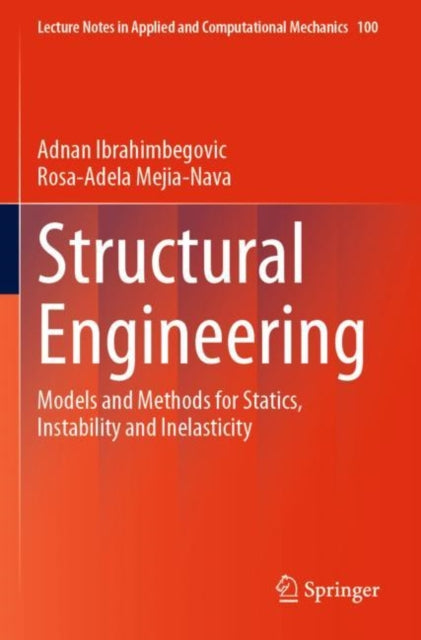 Book cover of: Structural Engineering. By: Adnan Ibrahimbegovic