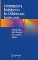 Book cover of: Contemporary Endodontics for Children and Adolescents. By: Anna B. Fuks