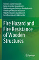 Book cover of: Fire Hazard and Fire Resistance of Wooden Structures