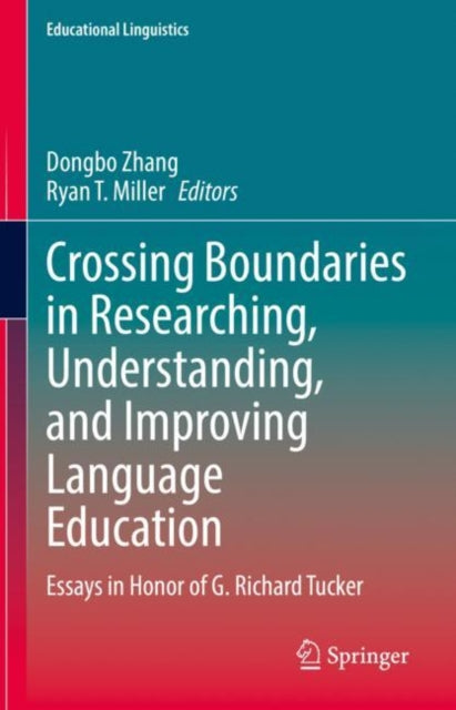 Book cover of: Crossing Boundaries in Researching, Understanding, and Improving Language Education. By: Dongbo Zhang