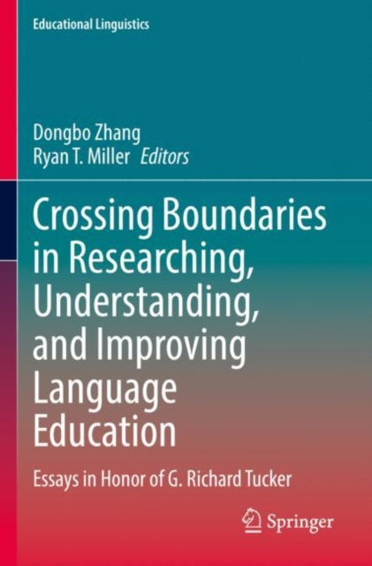 Book cover of: Crossing Boundaries in Researching, Understanding, and Improving Language Education. By: Dongbo Zhang