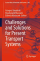 Book cover of: Challenges and Solutions for Present Transport Systems. By: Grzegorz Sierpiński
