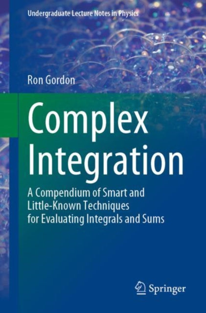 Book cover of: Complex Integration. By: Ron Gordon
