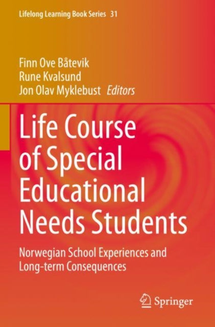 Book cover of: Life Course of Special Educational Needs Students. By: Finn Ove Båtevik