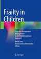 Book cover of: Frailty in Children. By: Mario Lima