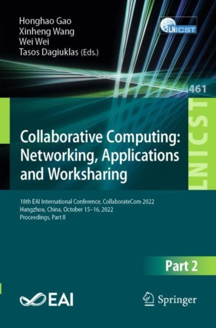 Book cover of: Collaborative Computing: Networking, Applications and Worksharing. By: Honghao Gao