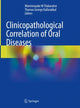 Book cover of: Clinicopathological Correlation of Oral Diseases. By: W. M. Tilakaratne