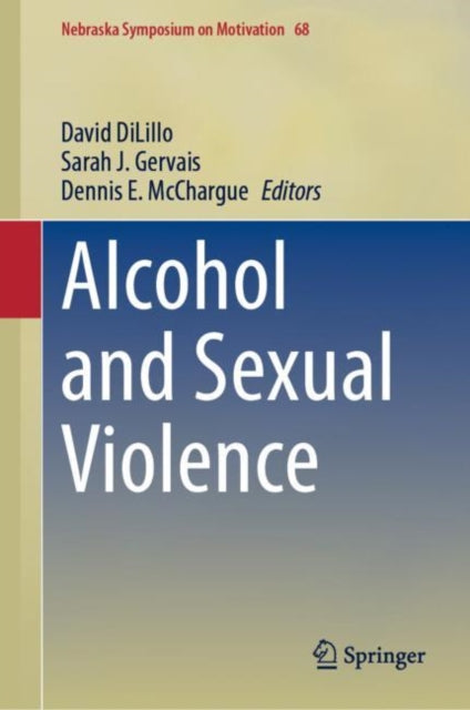 Book cover of: Alcohol and Sexual Violence. By: David DiLillo