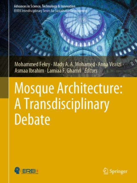 Book cover of: Mosque Architecture: A Transdisciplinary Debate. By: F. M. Mohammed