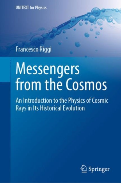 Book cover of: Messengers from the Cosmos. By: Francesco Riggi