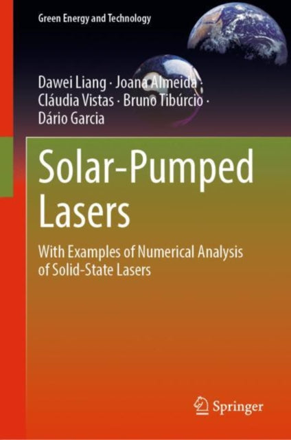 Book cover of: Solar-Pumped Lasers. By: Dawei Liang
